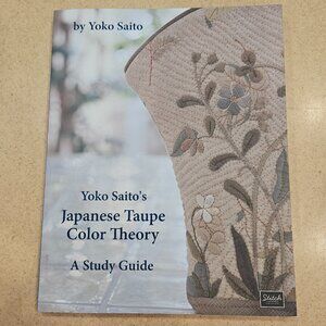 NEW Yoko Saito's Japanese Taupe Color Theory: A Study Guide BOOK